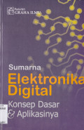 ELEKTRONIKA DIGITAL KONSEP DASAR & APLIKASINYA