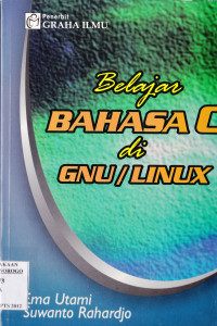 BELAJAR BAHASA C DI GNU/LINUX