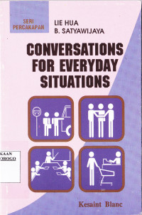 CONVERSATIONS FOR EVERYDAY SITUATIONS