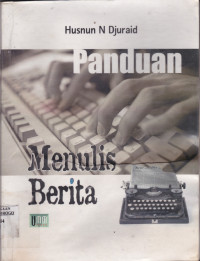 PANDUAN MENULIS BERITA