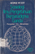 SOSIOLOGI ILMU PENGETAHUAN BERPARADIGMA GANDA