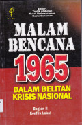 MALAM BENCANA 1965 DALAM BELITAN KRISIS NASIONAL