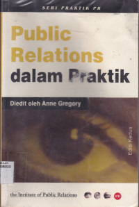 PUBLIC RELATIONS DALAM PRAKTIK