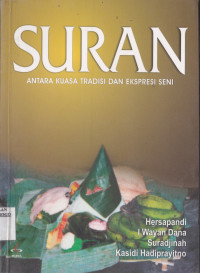 SURAN: ANTARA KUASA TRADISI DAN EKSPRESI SENI