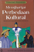 MENGHARGAI PERBEDAAN KULTURAL MINDFULNESS DALAM KOMUNIKASI ANTAETNIS