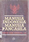 MANUSIA INDONESIA MANUSIA PANCASILA