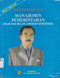 MANAJEMEN PEMERINTAHAN (PLUS DUA BELAS LANGKAH STRATEGI)