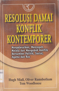 RESOLUSI DAMAI KONFLIK KONTEMPORER