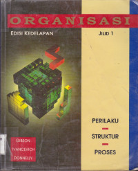 ORGANISASI PERILAKU,STRUKTUR,PROSES