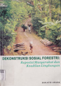 DEKONSTRUKSI SOSIAL FORESTRI