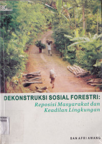 DEKONSTRUKSI SOSIAL FORESTRI