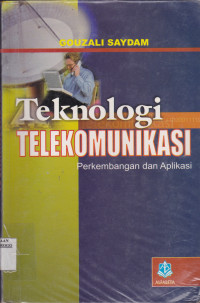 TEKNOLOGI TELEKOMUNIKASI: PERKEMBANGAN DAN APLIKASI