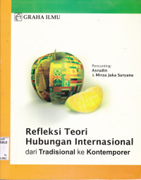 REFLEKSI TEORI HUBUNGAN INTERNASIONAL DARI TRADISIONAL KE KONTEMPORER