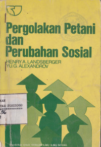 PERGOLAKAN PETANI DAN PERUBAHAN SOSIAL