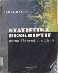 STATISTIKA DESKRIPTIF UNTUK EKONOMI DAN BISNIS