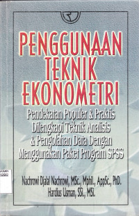 PENGGUNAAN TEKNIK EKONOMETRI