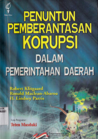 PENUNTUN PEMBERANTASAN KORUPSI DALAM PEMERINTAHAN DAERAH