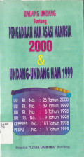 UNDANG-UNDANG TTG PENGADILAN HAK ASASI MANUSIA 2000 & UNDANG-UNDANG HAM 1999
