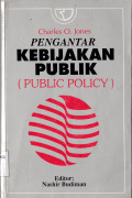 PENGANTAR  KEBIJAKAN PUBLIK