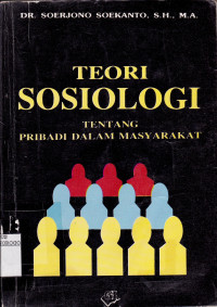 TEORI SOSIOLOGI TENTANG PRIBADI DALAM MASYARAKAT