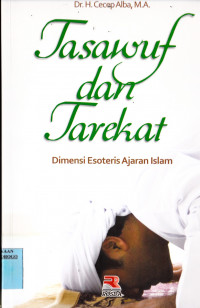 TASAWUF DAN TAREKAT : DIMENSI ESTORIS AJARAN ISLAM