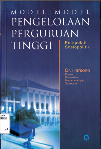 MODEL-MODEL PENGELOLAAN PERGURUAN TINGGI : PERSPEKTIF SOSIOPOLITIK