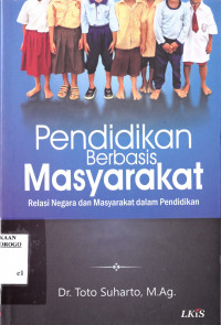 PENDIDIKAN BERBASIS MASYARAKAT : RELASI NEGARA DAN MASYARAKAT