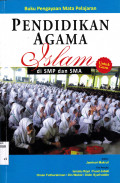 PENDIDIKAN AGAMA ISLAM di SMP dan SMA