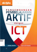 PENGEMBANGAN PEMBELAJARAN AKTIF DENGAN ICT