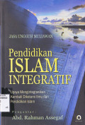 PENDIDIKAN ISLAM INTEGRATIF