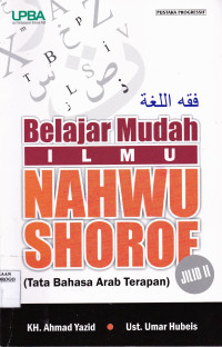 BELAJAR MUDAH ILMU NAHWU SHOROF (TATA BAHASA ARAB TERAPAN)