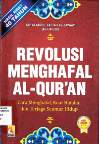 REVOLUSI MENGHAFAL AL-QUR'AN