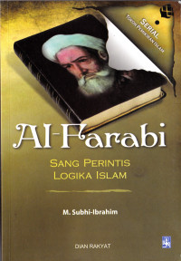 AL FARABI SANG PERINTIS LOGIKA ISLAM