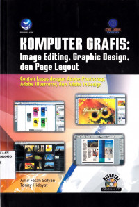 KOMPUTER GRAFIS : IMAGE EDITING, GRAPHIC DESIGN, DAN PAGE LAYOUT