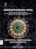 MIKROPROSESOR INTEL 8086/8088, 80186/80188, 80286, 80386, 80486, PENTIUM, DAN PENTIUM PRO: ARSITEKTUR, PEMROGRAMAN, ANTARMUKA JILID 2