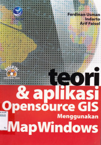 TEORI & APLIKASI OPENSOURCE GIS MENGGUNAKAN MAP WINDOWS