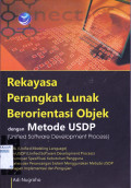 REKAYASA PERANGKAT LUNAK BERORIENTASI OBJECT DENGAN METODE USDP (UNIFIED SOFTWARE DEVELOPMENT PROCESS)