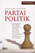 TEORI-TEORI MUTAKHIR PARTAI POLITIK