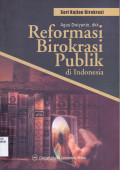 REFORMASI BIROKRASI PUBLIK DI INDONESIA