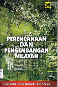 PERENCANAAN DAN PENGEMBANGAN WILAYAH