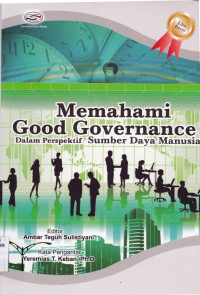 MEMAHAMI GOOD GOVERNANCE  : DALAM PERSPEKTIF SUMBER DAYA MANUSIA