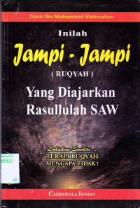 INILAH JAMPI-JAMPI (RUQYAH) YANG DIAJARKAN RASULULLAH SAW