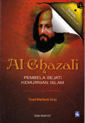 AL-GHAZALI : PEMBELA ISLAM SEPANJANG MASA