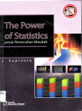 THE POWER OF STATISTICS : UNTUK PEMECAHAN MASALAH