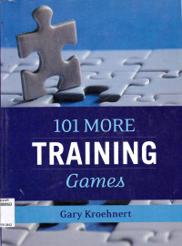 101 MORE TRAINING GAMES