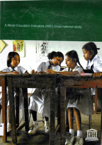 A WORLD EDUCATION INDICATORS (WEI) CROSS-NATIONAL STUDY