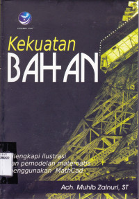 KEKUATAN BAHAN: STRENGTH OF MATERIALS