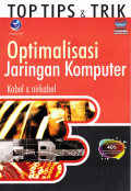 TOP TIPS & TRIK OPTIMALISASI JARINGAN KOMPUTER