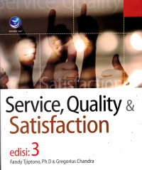 SERVICE, QUALITY & SATISFACTION, ED 3