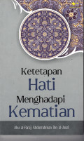 KETETAPAN HATI MENGHADAPI KEMATIAN